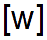w